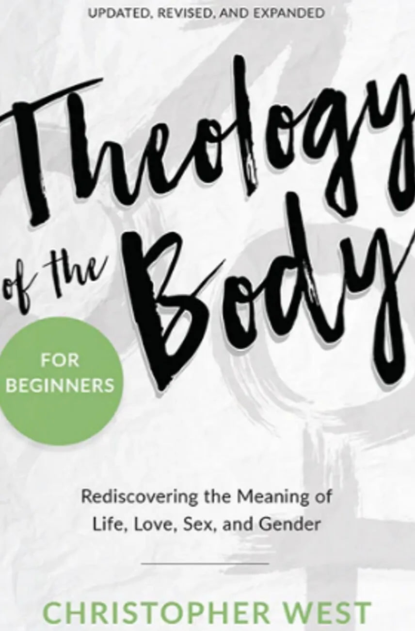 Theology of the Body for Beginners - Christopher West (Paperback)