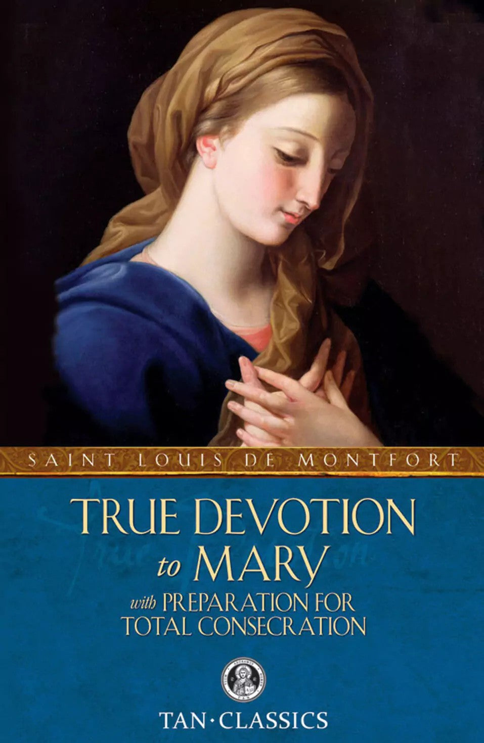 True Devotion to Mary