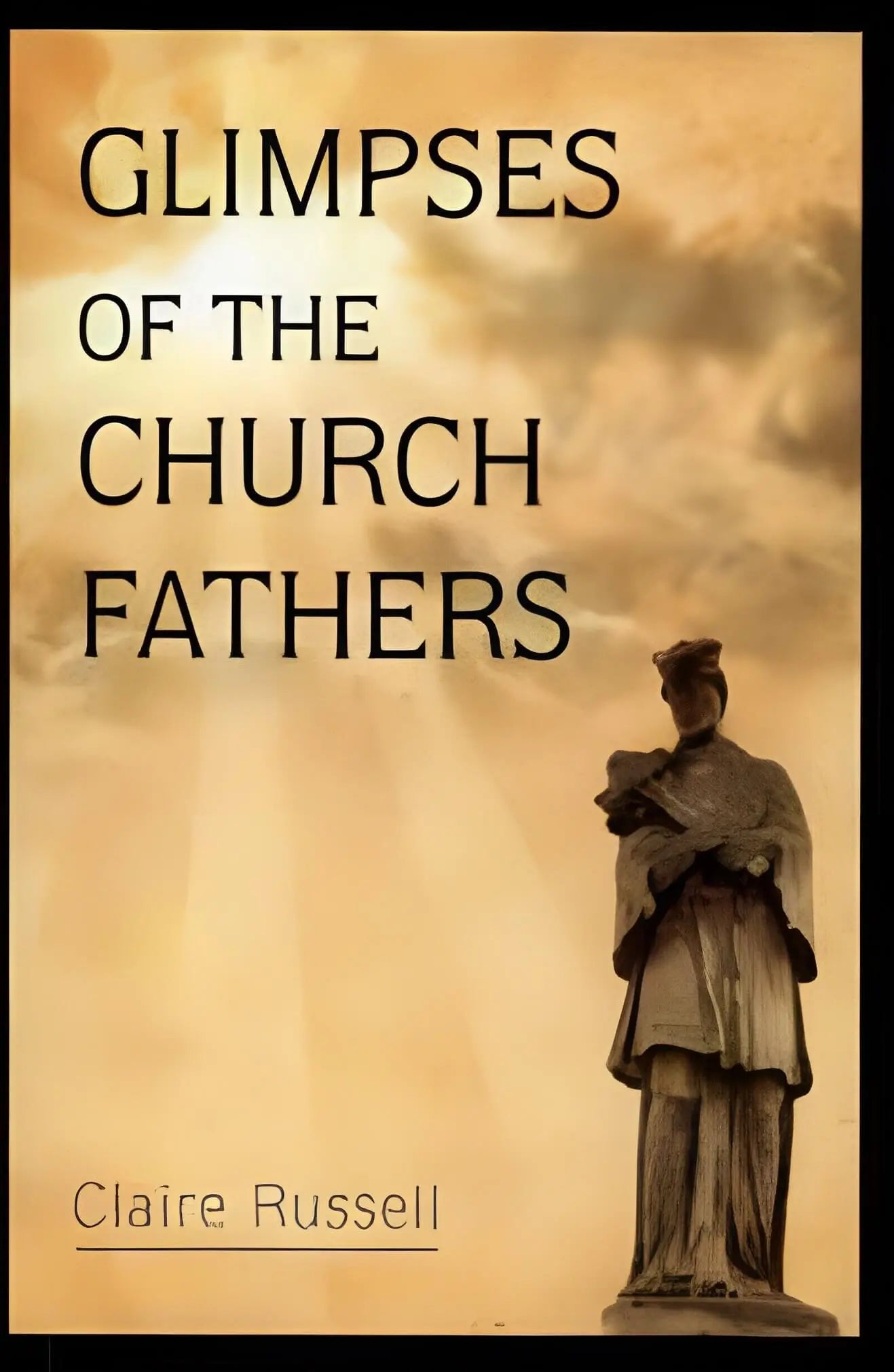 Glimpses of the Church Fathers