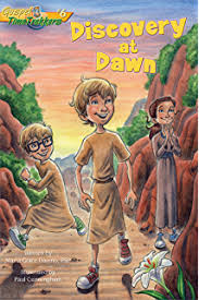 Discovery at Dawn: Gospel Time Trekkers 6