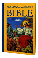 The Catholic Children's Bible - Regina Press