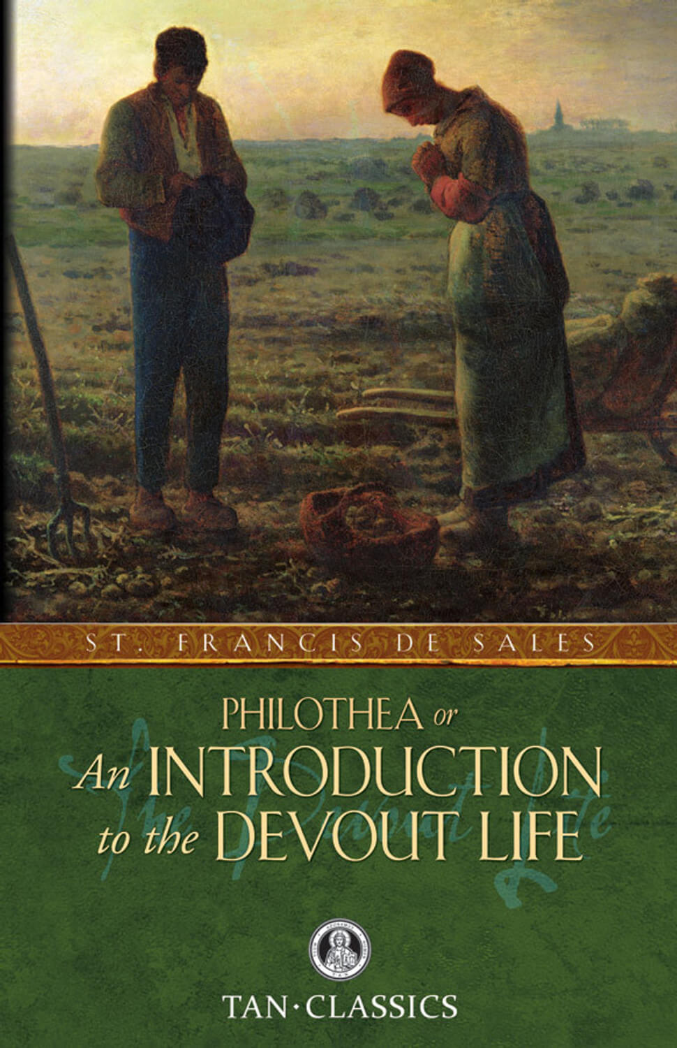 Introduction to a Devout Life - St Francis De Sales