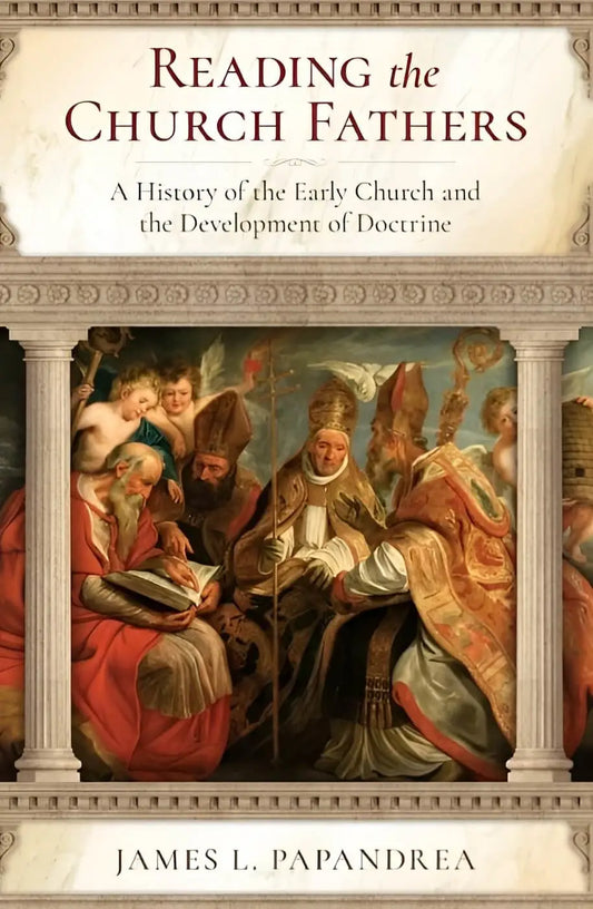 Reading the Church Fathers